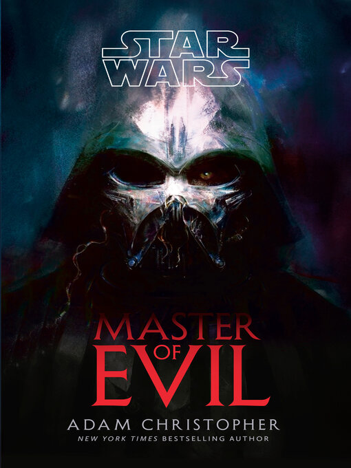 Title details for Star Wars: Master of Evil by Adam Christopher - Available